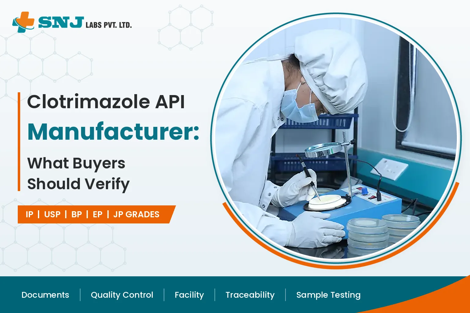 Clotrimazole API Manufacturer: What Buyers Should Verify